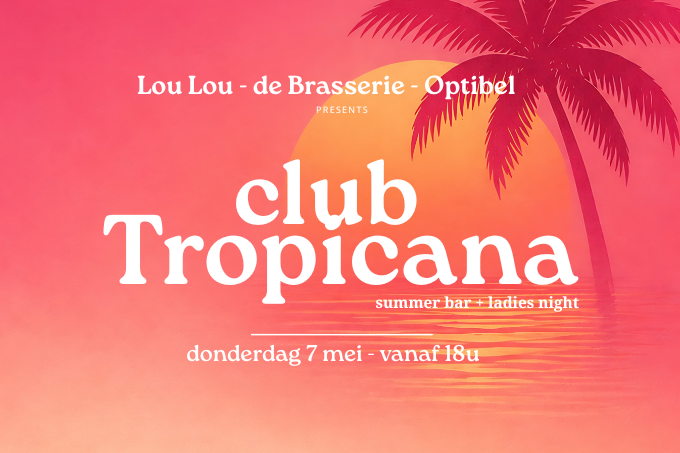 Club Tropicana is terug en jij bent uitgenodigd 🌴