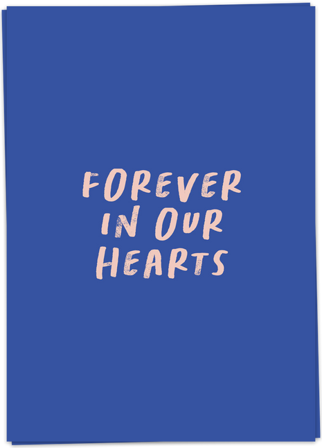 Troostkaart Forever in our hearts - Kaart Blanche