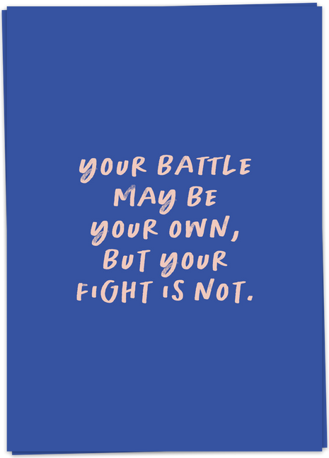 Troostkaart Your battle - Kaart Blanche