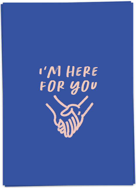 Troostkaart I'm here for you - Kaart Blanche