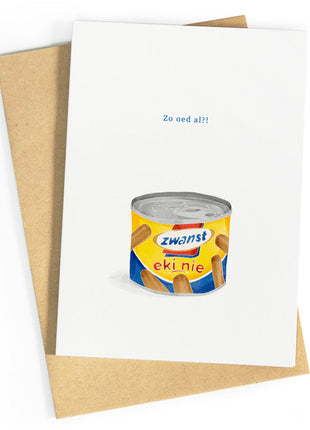 Wenskaart Zo oed al?! Zwanst eki nie - Studio Zwoane