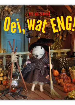 Boekje - Oei wat eng! - Baby & Peuter - Muizenhuis - Boeken