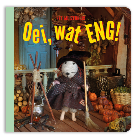 Boekje - Oei wat eng! - Baby & Peuter - Muizenhuis - Boeken