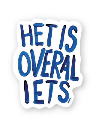 Sticker Het Is Overal Iets - Gentil