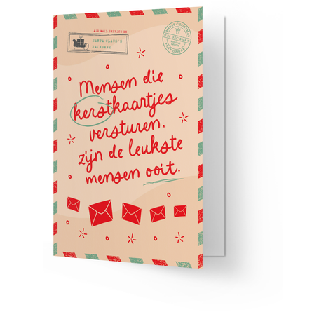 Wenskaart - Mensen die kerstkaartjes versturen zijn de leukste mensen ooit. - Lifestyle - Van papier - Wenskaarten