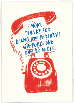 Wenskaart - Mom my personal support line... - Cadeau’s & Lifestyle - Van papier - Wenskaarten - Bedankt
