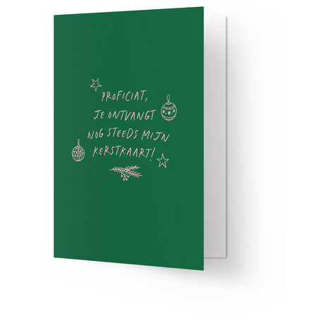 Wenskaart - Proficiat je ontvangt nog steeds mijn kerstkaart! - Lifestyle - Van papier - Wenskaarten - Feestdagen