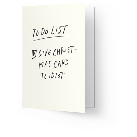 Wenskaart - To do list! Give Christmas card to idiot - Lifestyle - Van papier - Wenskaarten - Feestdagen